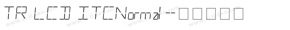 TR LCD ITCNormal字体转换